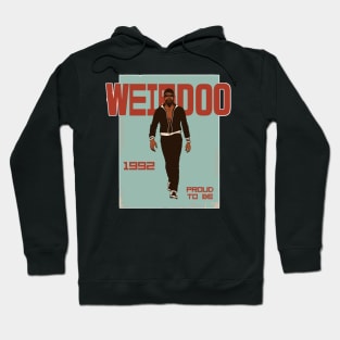 Weirdo - A Tribute to the '90s for people who was born on 1992 Hoodie